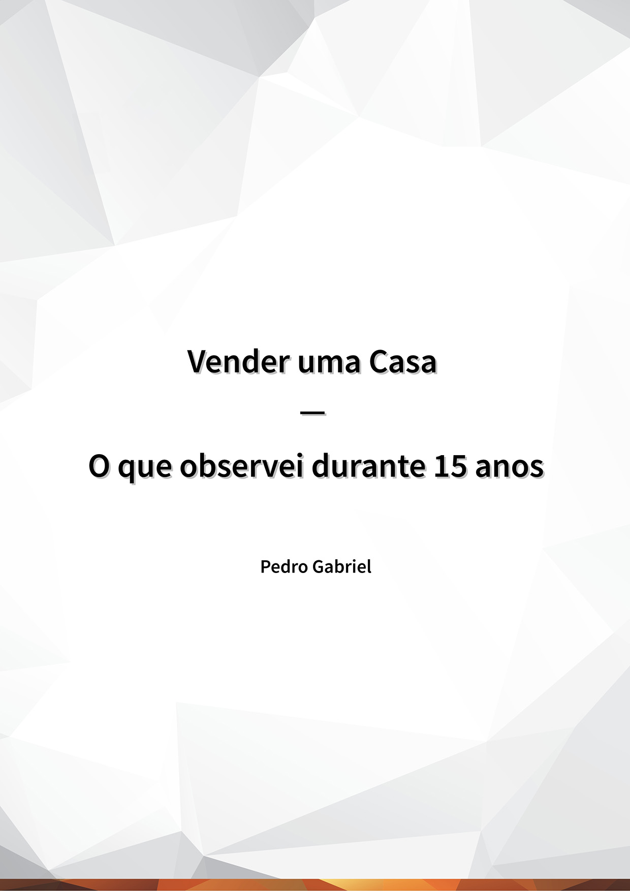 Capa do guia "Vender uma Casa — O que observei durante 15 anos"